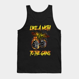 Like A Moth To The Gains Tank Top